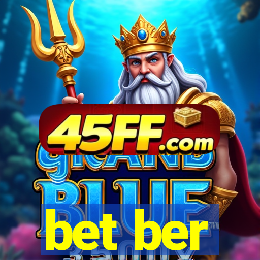bet ber